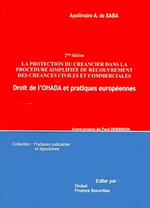 OHADA La protection du créancier dans la procédure simplifiée de recouvrement des créances civiles et commerciales