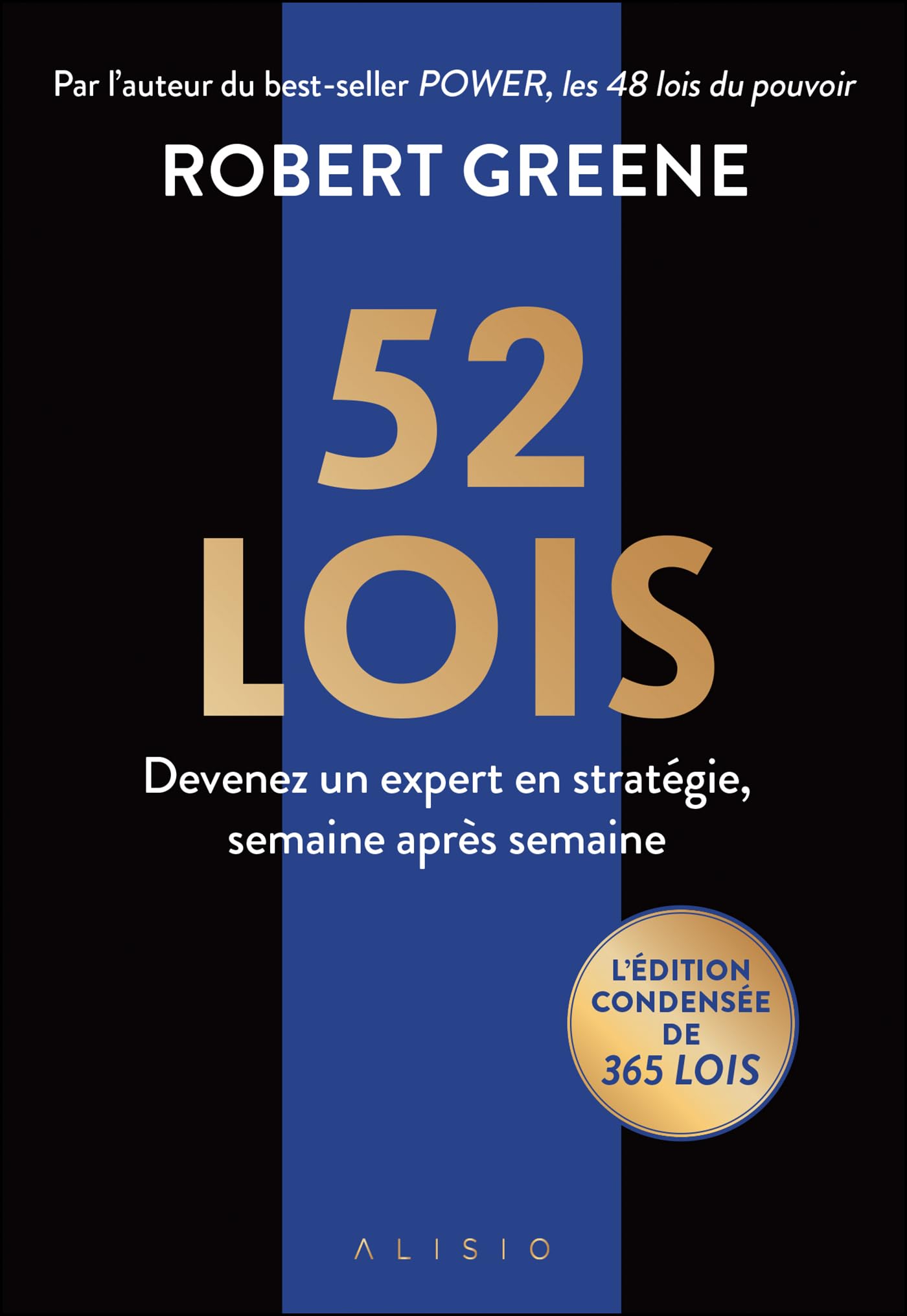 52 lois: Devenez un expert en stratégie, semaine après semaine