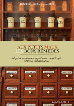 Aux petits maux les bons remèdes
