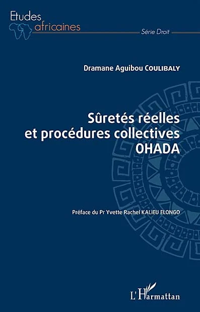 ûretés réelles et procédures collectives OHADA