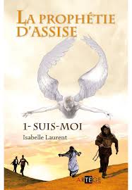 PROPHÉTIE D’ASSISE