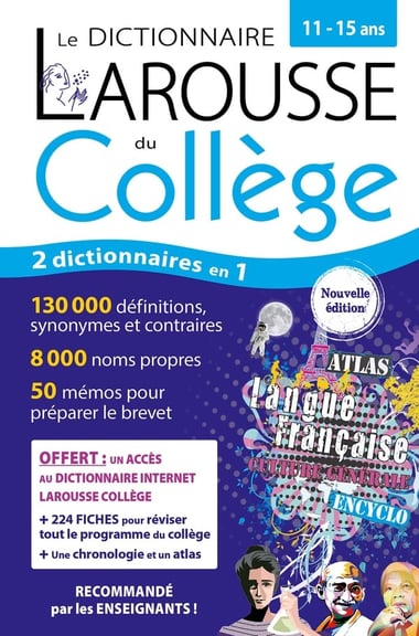 LE DCTIONNAIR LAROUSSE du Collège