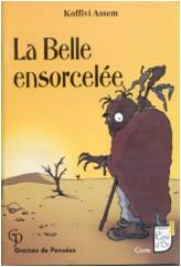 La Belle ensorcelée