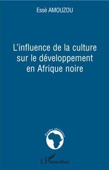 L'influence de la culture sur le développement en Afrique