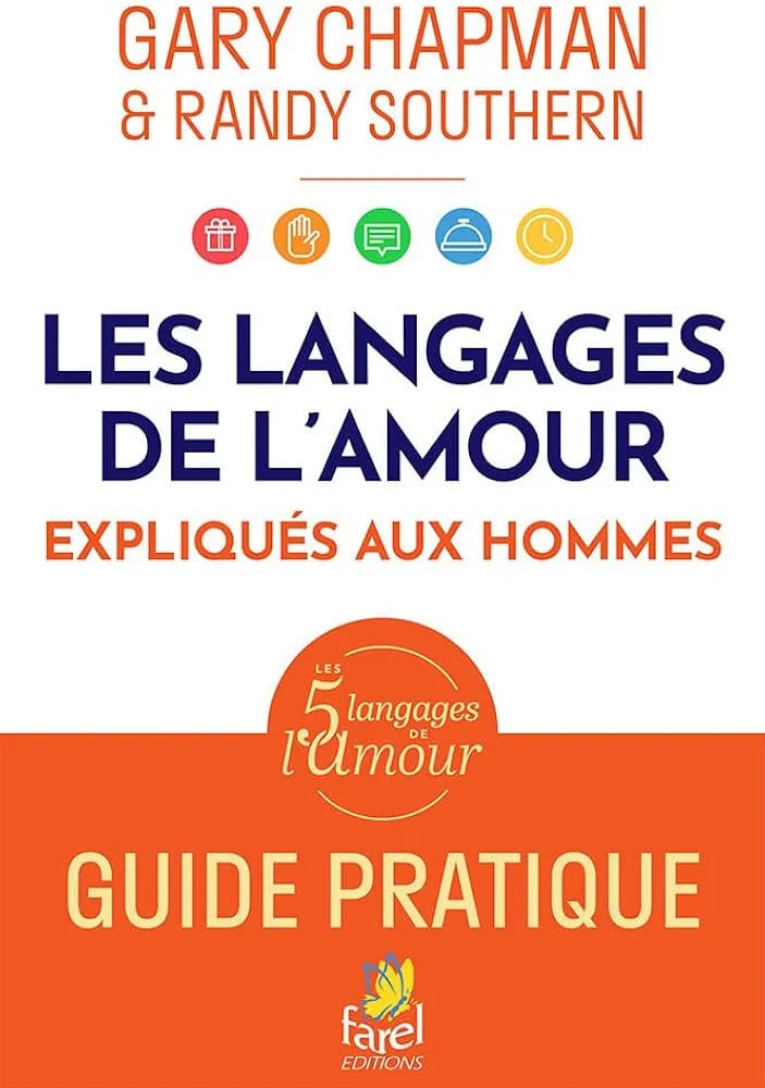 LES LANGAGES DE L'AMOUR EXPLIQUES AUX HOMMES