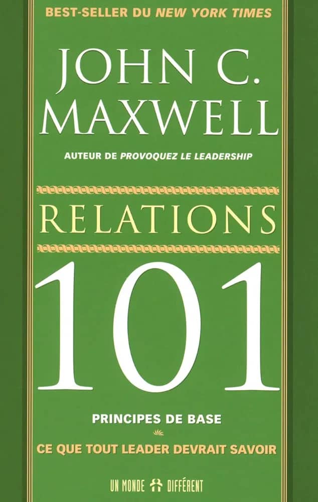 RELATIONS 101 PRINCIPES DE BASE