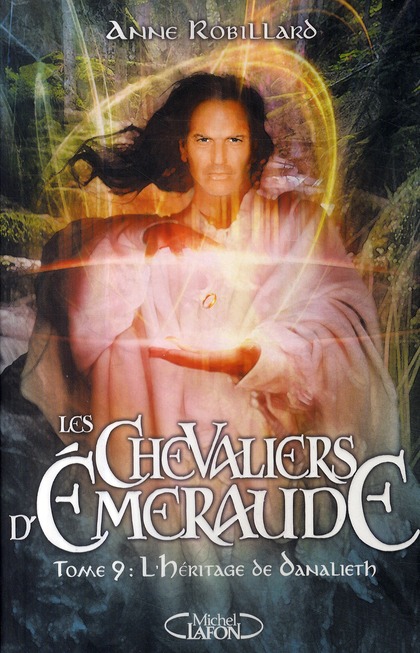 LES CHEVALIERS D'EMERAUDE - TOME 9 L'HERITAGE DU DANALIETH