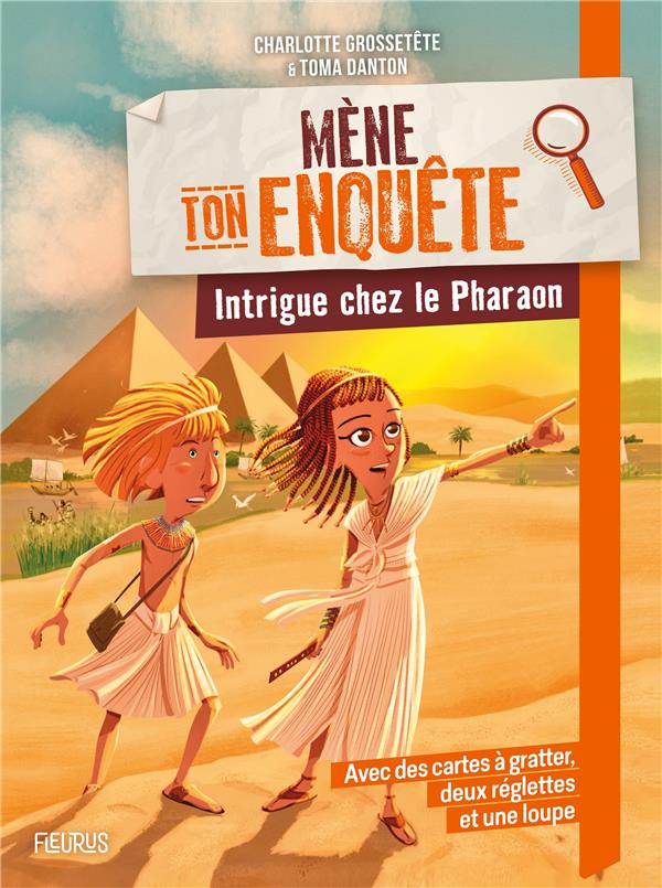 MÉNE TON ENQUÊTE: INTRIGUE CHEZ LE PHARAON