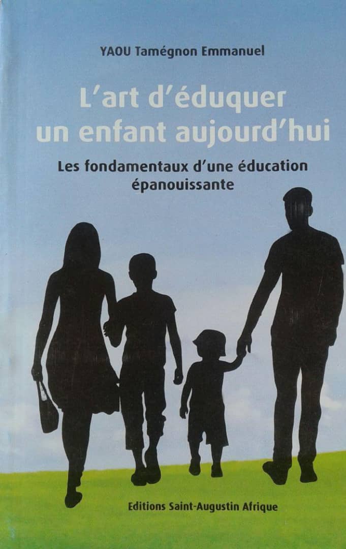 L 'art d'éduquer un enfant aujourd'hui