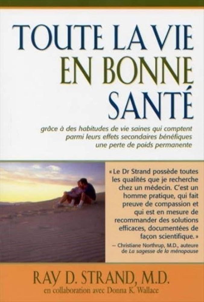 TOUTE LA VIE EN BONNE SANTE